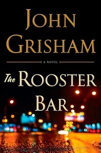 The Rooster Bar von John Grisham (Englisch) Hardcover Buch - Bild 1 von 1