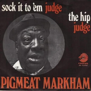 PIGMEAT MARKHAM Sock It To 'Em Judge 1968 RARE Holland in FANTASTIC cond. CHESS - Imagen 1 de 4