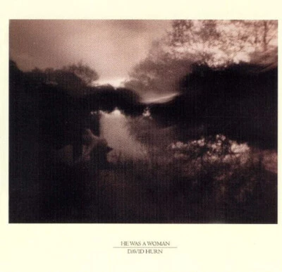 HURN, DAVID - He Was A Woman  Neuwertig - Bild 1 von 2