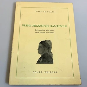 Erste Danteschi Horizonte von Luigi De Blasi. Conte Editore 1966 - Bild 1 von 7