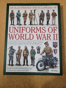 An Illustrated Encyclopedia of Uniforms of World War II: An Expert Guide - Picture 1 of 3