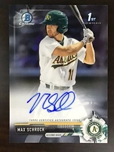2017 Bowman Chrome Prospect Max Schrock Autograph #CPA-MSC 1st Bowman				 - Bild 1 von 1