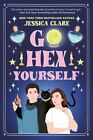 Go Hex Yourself, Paperback by Clare, Jessica, Like New Used, Free P&P in the UK