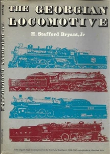 TRAIN BOOK, STYLISH) GEORGIAN LOCOMOTIVE, SOUTHERN USA - HARDCOVER, DJ, 1962 - Picture 1 of 10