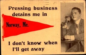 Pressing Business Detains Me In Norway Maine 1915 Antique Postcard bk67 - Picture 1 of 2