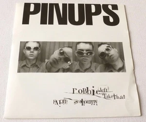 PINUPS Robbie left Take That UK 7" - Picture 1 of 5