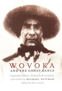 Wovoka and the Ghost Dance by Michael Hittman (English) Paperback Book - Picture 1 of 1