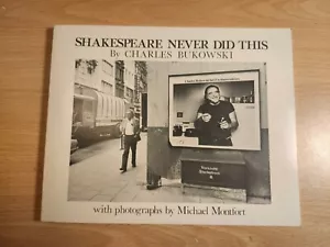 Shakespeare Never Did This Charles Bukowski Montford Photos 1979 City Lights 1st - Picture 1 of 5
