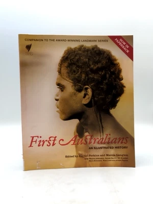 First Australians: An Illustrated History, Australian Aboriginal Indigenous Book - Image 1 of 4
