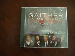 Gaither Vocal Band - Better Day CD - Bill Gaither Brand new sealed - Picture 1 of 1