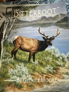 BITTERROOT BACKROADS Glenice Moore 330 Elk Wolf Horse Deer Painting Book Retired - Picture 1 of 9