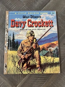RARE 1955 Little Golden Book #D45 Davy Crockett King Of The Wild Frontier 1st A - Bild 1 von 11