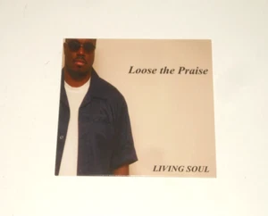 Living Soul - CD - Loose The Praise - USA 2008 - Cympall Truth Records CTR - Picture 1 of 2
