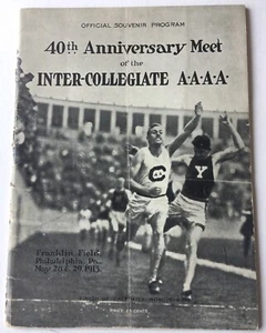 1915 40th Anniversary Meet Intercollegiate AAAA Track And Field Franklin Field - Picture 1 of 7