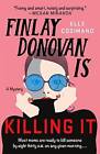 Finlay Donovan Is Killing It: A Mystery - Paperback - ACCEPTABLE