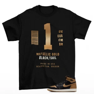 Sneaker Label Shirt to Match Jordan 1 High OG Black Metallic Gold DZ5485-071 - Picture 1 of 2
