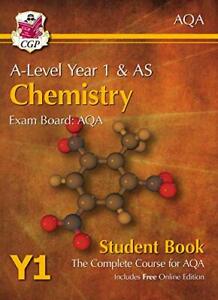 A-Level Chemistry for AQA: Year 1 & AS Student Book: the perfect... by CGP Books