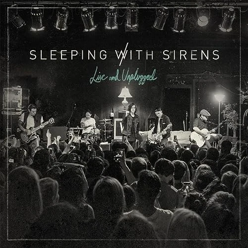 Live and Unplugged - Sleeping with Sirens - Image 1 of 1