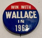 Vintage Win With George Wallace In 1968 Us President Candidate Political Pinback