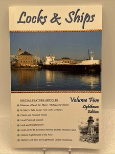 Locks & Ships Volume Five: Lighthouse Edition Paperback Book 2010 Soo Locks Boat - Bild 1 von 6