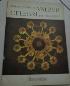 VALZER CELEBRI PER PIANOFORTE DI JOHANN STRAUSS JR. EDIZIONI RICORDI 1980 - Picture 1 of 3