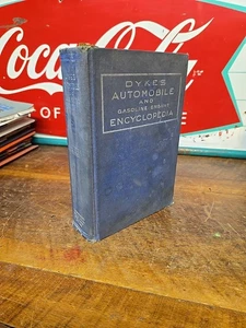 Dyke's Automobile And Gasoline Engine Encyclopedia Sixteenth Edition - Picture 1 of 11
