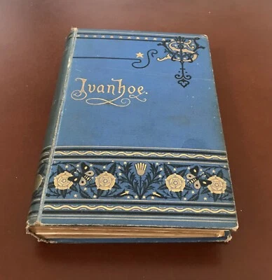 IVANHOE by Sir Walter Scott..1884..published by Adam & Charles Black, Edinburgh - Image 1 of 4