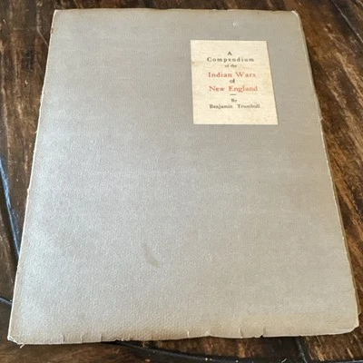Antique 1926 A Compendium Of The Indian Wars New England 161/400 Limited Edition Foto 1 de 4