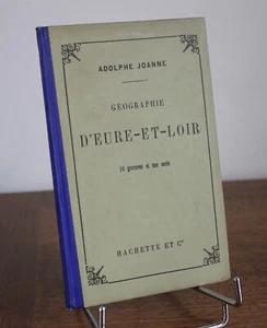 Géographie d'Eure et Loire Adolphe Joanne 1896 16 gravures et une carte - Picture 1 of 6