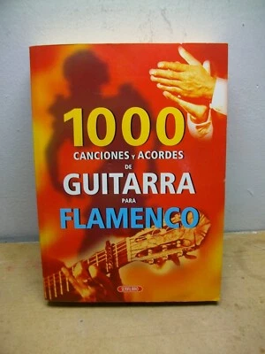 1000 CANCIONES ACORDES DE GUITARRA PARA FLAMENCO : Tapa blanda – 2004 - Imagen 1 de 2