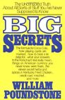 Big Secrets The Uncensored Truth About All Sorts Of Stuff W