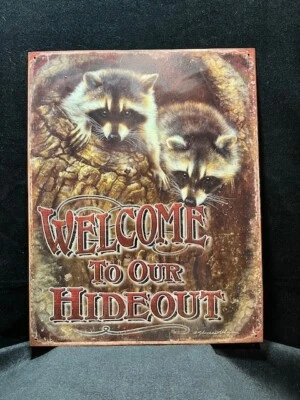 Welcome To Our Hideout Raccoons House Rustic Cabin Wall Decor Metal Size 12.5X16 - Image 1 of 4