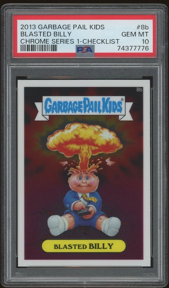 2013 GARBAGE PAIL KIDS CHROME SERIES 1 BLASTED BILLY 8B PSA 10 GEM (74377776) - Image 1 of 1