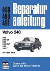 Volvo 240 ab 09/1976 Reparaturanleitung Reparatur-Handbuch Reparaturbuch Buch 