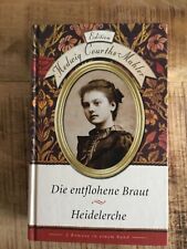 Die entflohene Braut Heidelerche Hedwig Courths-Mahler Liebe geb.Buch 2 Romane