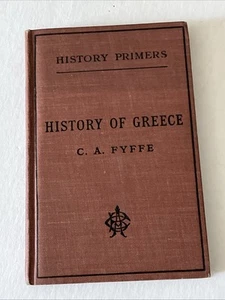 Vintage "History Primers - History of Greece with maps" By C.A. Fyffe. - Picture 1 of 13