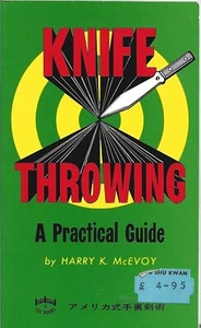 KNIFE THROWING A PRACTICAL GUIDE sport recreation warfare HARRY McEVOY 1986 New - Picture 1 of 4