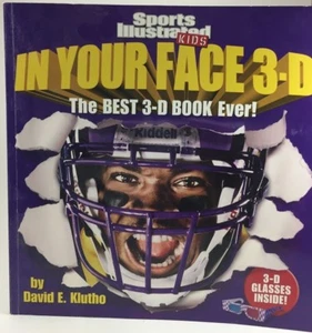 SPORTS ILLUSTRATED KIDS IN YOUR FACE 3-D BY DAVID E. KLUTHO 3-D GLASSES INCLUDED - Picture 1 of 4