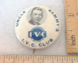 UNCLE SAMMY'S I.V.C.CLUB~VITAMIN CONCENTRATE OF COD LIVER OIL~ VINTAGE BADGE PIN - Picture 1 of 4