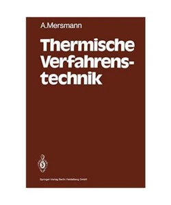 Thermische Verfahrenstechnik: Grundlagen und Methoden, Mersmann, Alfons - Bild 1 von 1