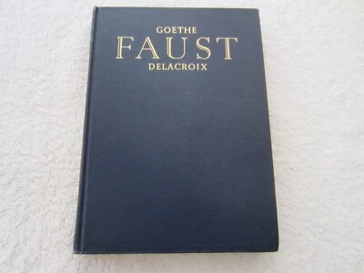 Faust by Johann Wolfgang von Goethe Illustrated by Delacroix 1932 Heritage Press - Image 1 of 4