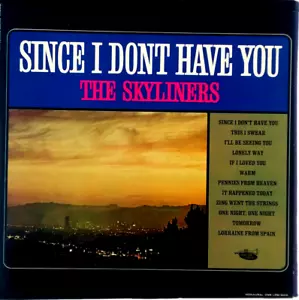 SKYLINERS - Since I Dont Have You - Vinyl LP Original Sound OSR-LPM-5010 MONO - Imagen 1 de 7