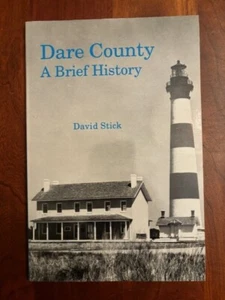 Dare County, NORTH CAROLINA, Brief History, David Stick, NC Outer Banks Coastal - Picture 1 of 1