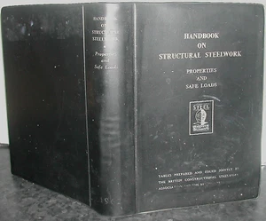 HANDBOOK on STRUCTURAL STEELWORK Properties and Safe Loads BUILDING Construction - Picture 1 of 1