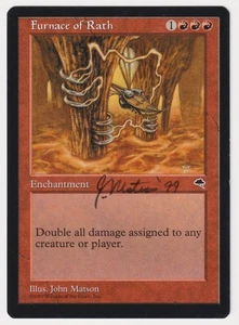Signed Furnace of Rath MP Tempest Artist John Matson Dated '99 MTG Magic Rare! - Picture 1 of 2