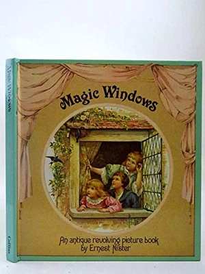 Magic Windows: An Antique Revolving Picture Book by Nister, Ernest Hardback The - Image 1 of 2