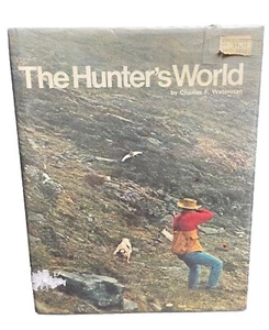 The Hunter's World, Charles F. Waterman, 1970, 1st Printing, Hardcover w/DJ - Picture 1 of 8