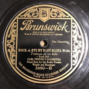 CARL FENTON'S ORCHESTRA 78 rpm BRUNSWICK 2690 ROCK-A-BYE MY BABY BLUES Jazz - Picture 1 of 2