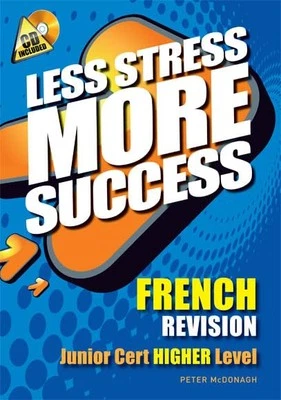 Less Stress More Success French Junior... by Peter McDonagh Paperback / softback - Image 1 of 2