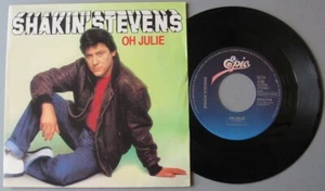 SHAKIN STEVENS  (SP 45t 7")  Oh Julie (1981) - Picture 1 of 2